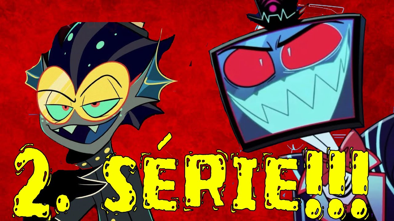 NOVINKY OHLEDNĚ 2. SÉRIE HAZBIN HOTELU!!!