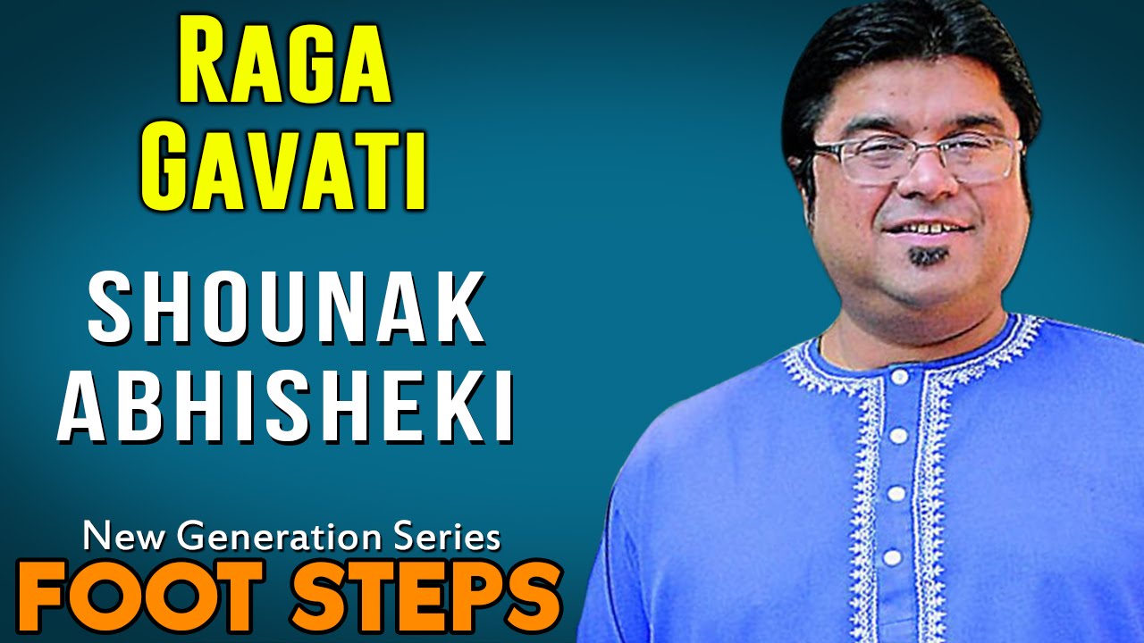 Raga Gauti  | Shounak Abhisheki (Album: Footsteps) | Music Today