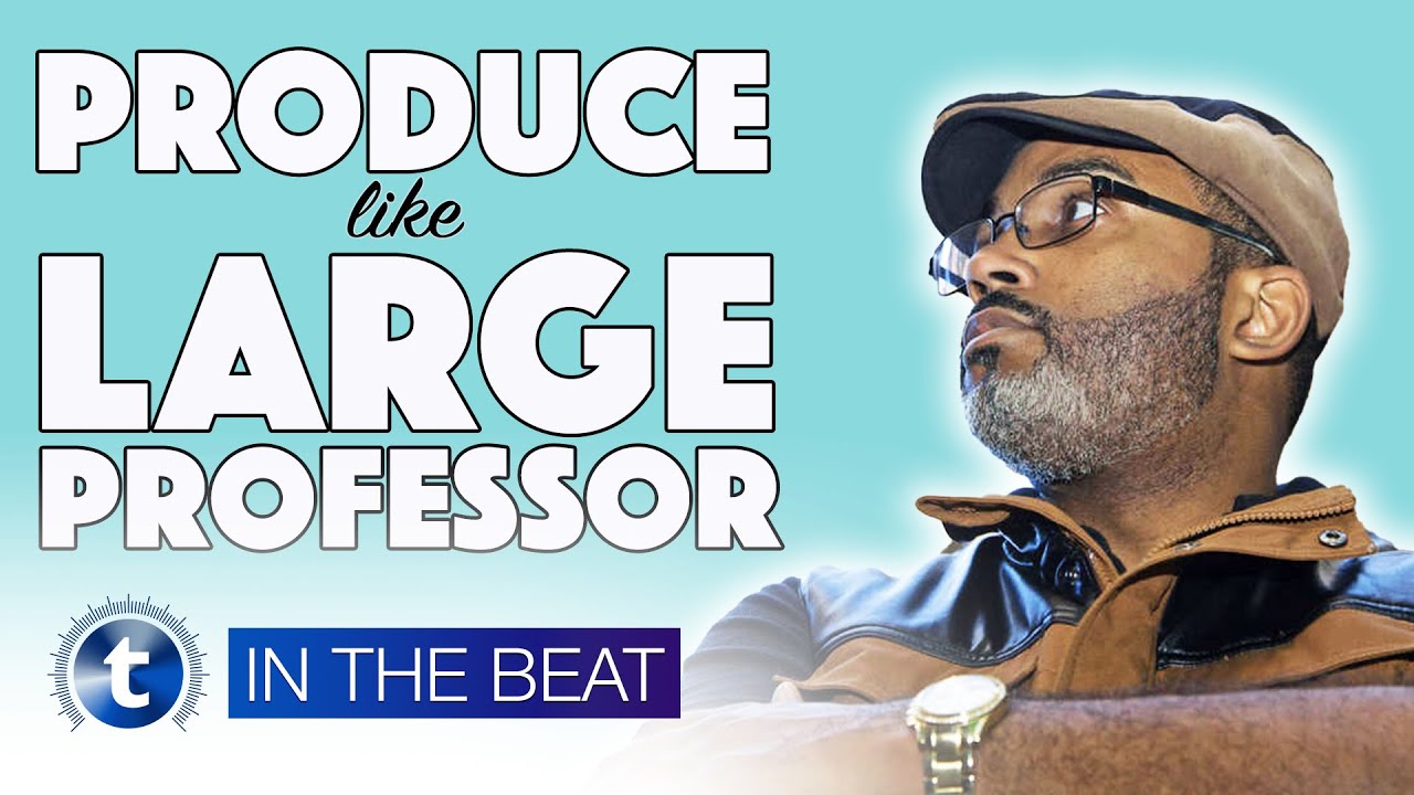 Make Beats Like Large Professor | In The Beat | Sensho | Thomann