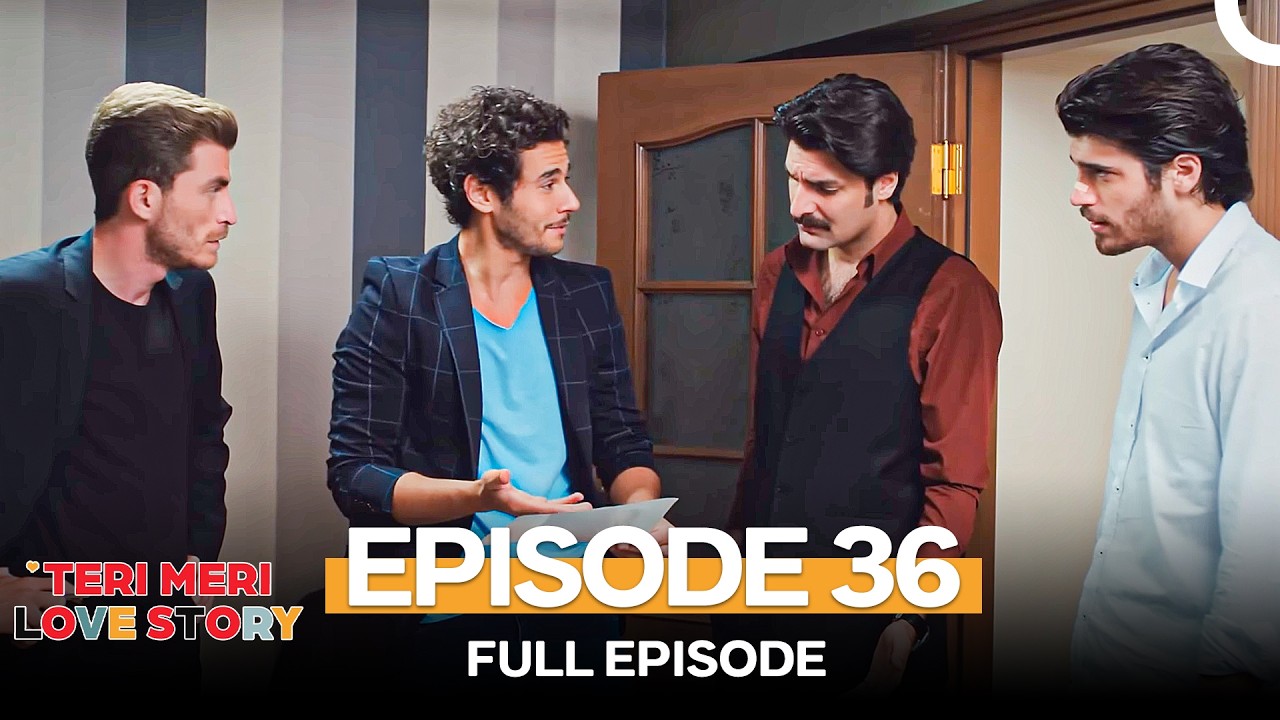 Teri Meri Love Story 36 قسط (Urdu Dubbed)