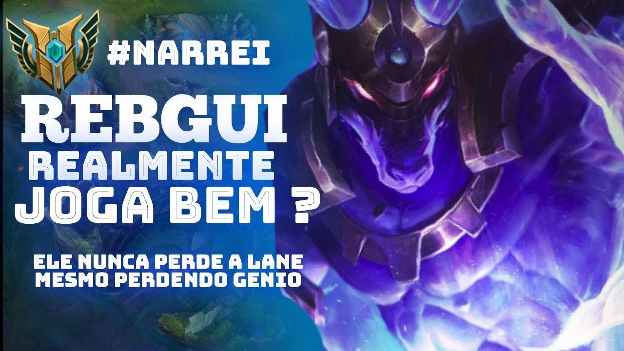 REBGUI JOGA REALMENTE BEM ? NARREI O NOVO MAIN NASUS DO YOUTUBE ! ELE E UM MONSTRO !