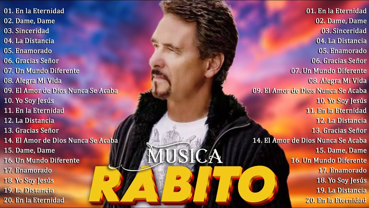 Rabito Música Cristiana Antigua | Canciones de Fe Inolvidables