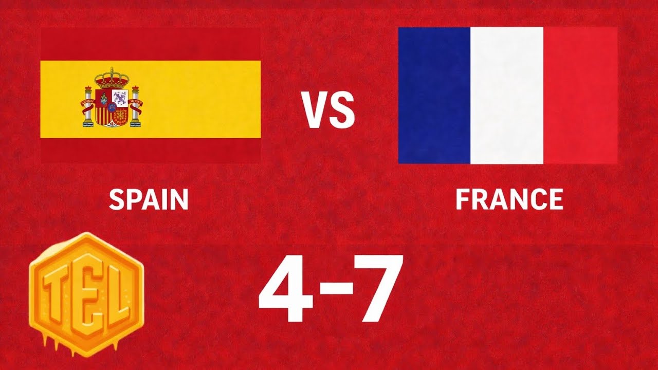 Spain 4-7 France | Matchday 18 [TEL]