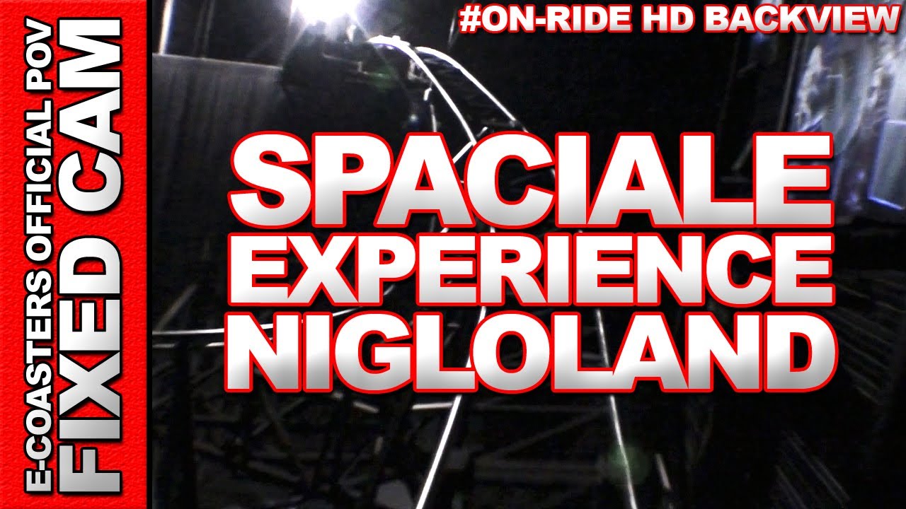 Spatiale Experience - Nigloland | On-Ride Back View with Lights (ECam HD)