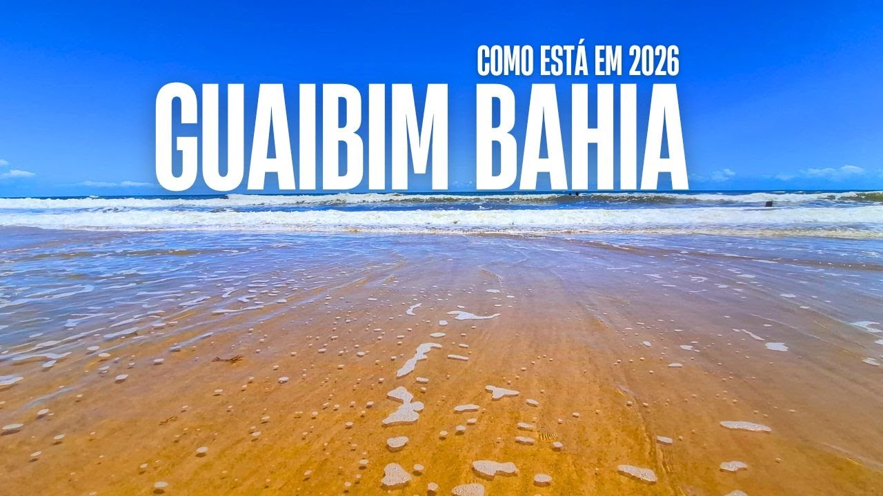 Guaibim Bahia em 2026 o que vimos aqui?