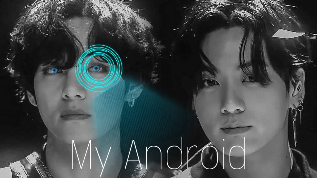 [Asmr Taekook/Vkook] ‘My Android’ parte 1
