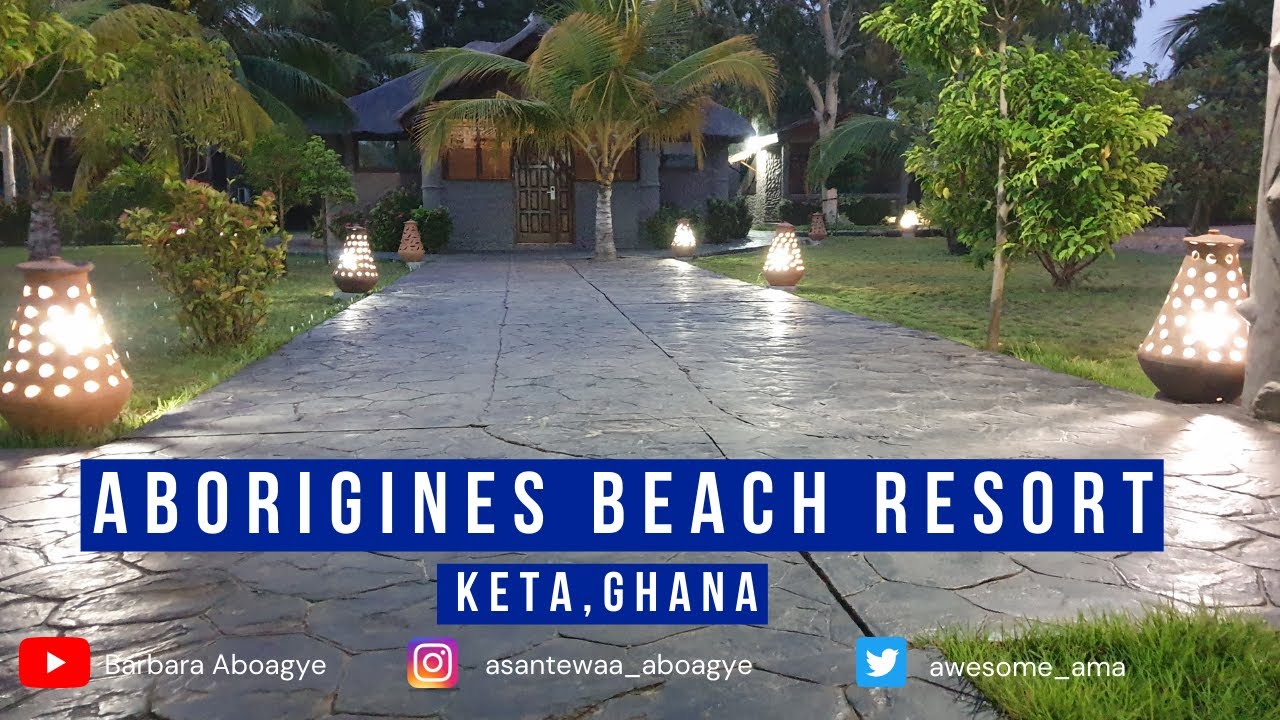 ABORIGINES BEACH RESORT KETA, GHANA