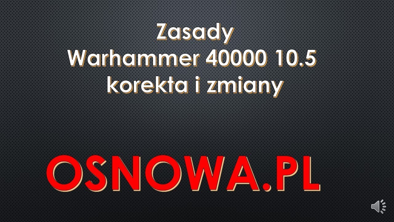 Warhammer 40000 10 i pół . Nowe zapisy i zmiany w istniejących.