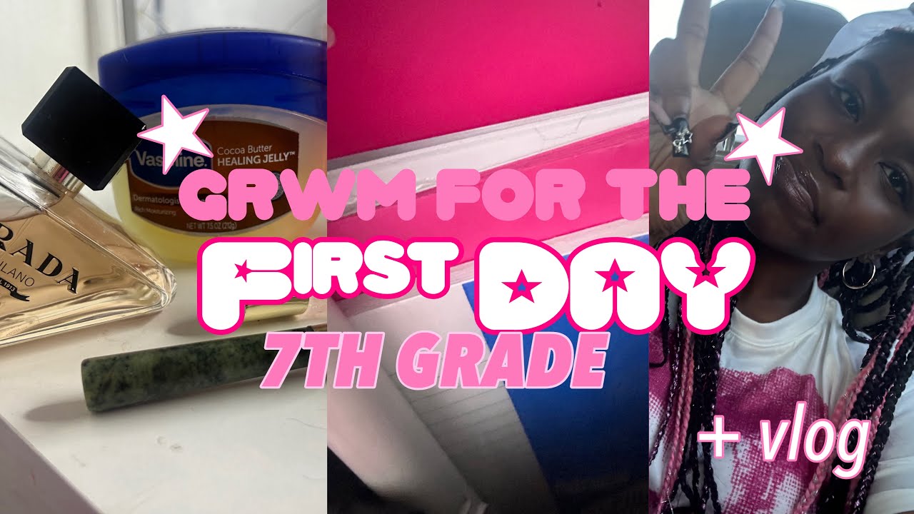 Grwm for the  FIRST DAY of 7th grade + mini vlog