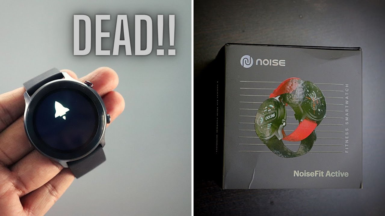 Noisefit Active Unboxing went WRONG !! Got BRICKED :(