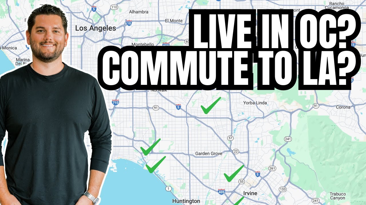 The Best Cities in Orange County for LA Commuters