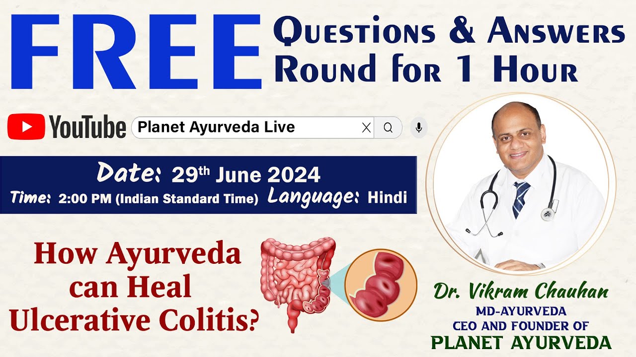 Don't Miss!! FREE LIVE Talk with Dr. Vikram Chauhan - How Ayurveda Heals Ulcerative Colitis? UC FAQs