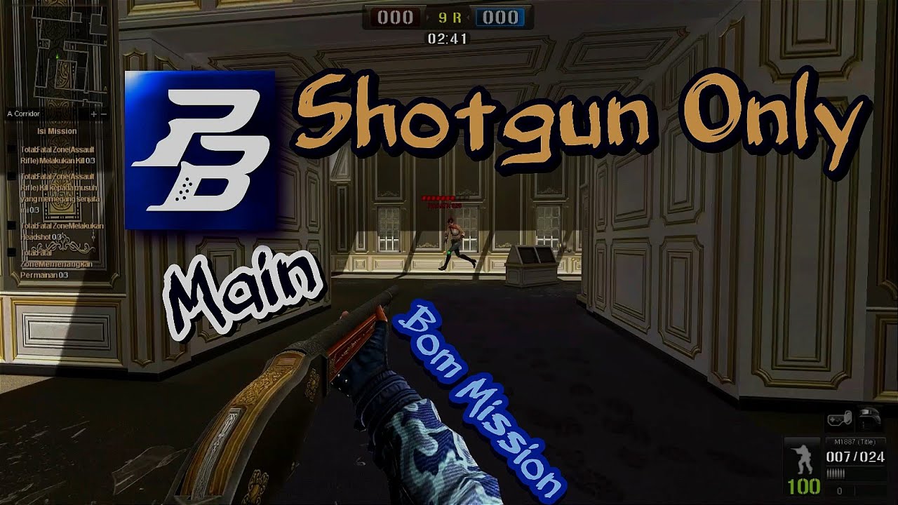 Maen Bom Mission Shotgun Only | Point Blank