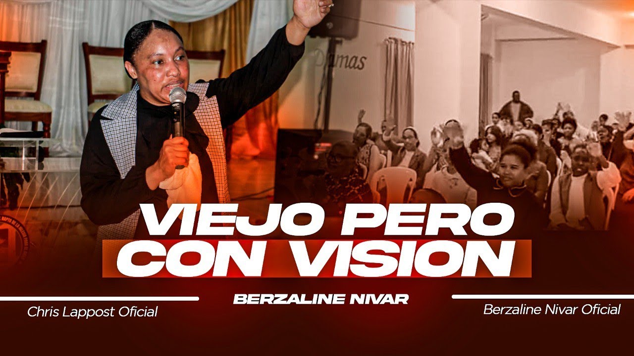 Berzaline Nivar/Este mensaje  te hará entrar en la visión de Dios en el 2023/ viejo pero con visión