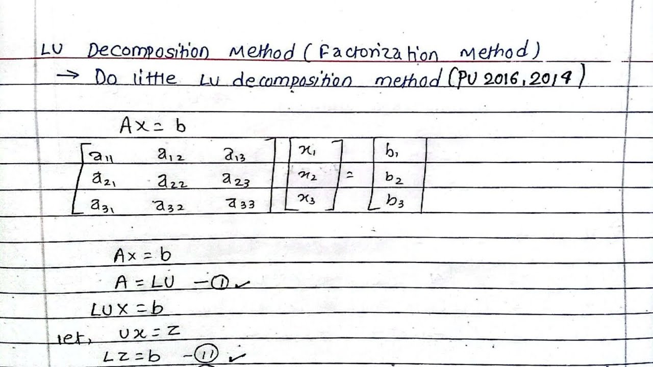 Unit:5 | LU Decomposition method | Numerical Method | Prashant YT | BE Civil | TU,PU,KU |