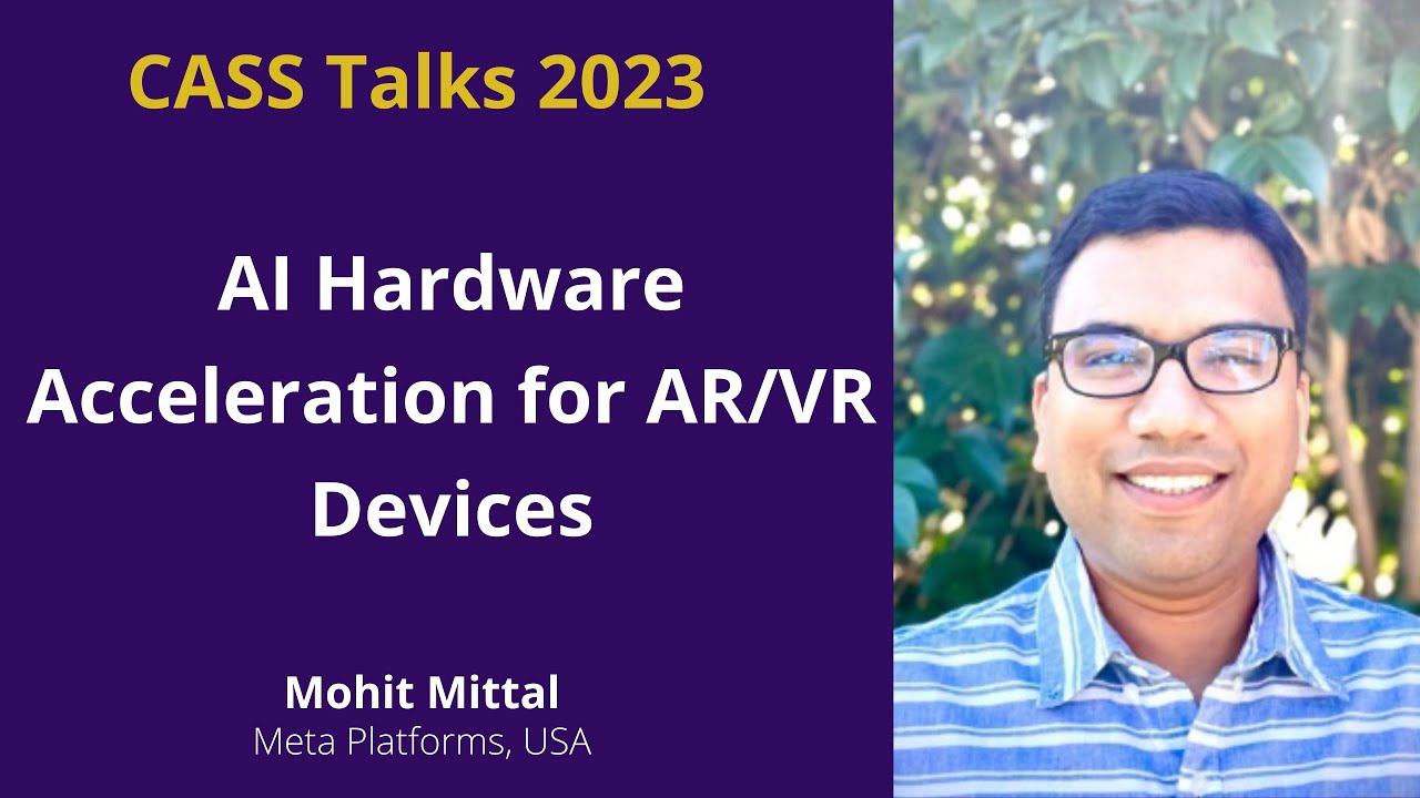 CASS Talks 2023 - Mohit Mittal, Meta Platforms, USA - November 24, 2023