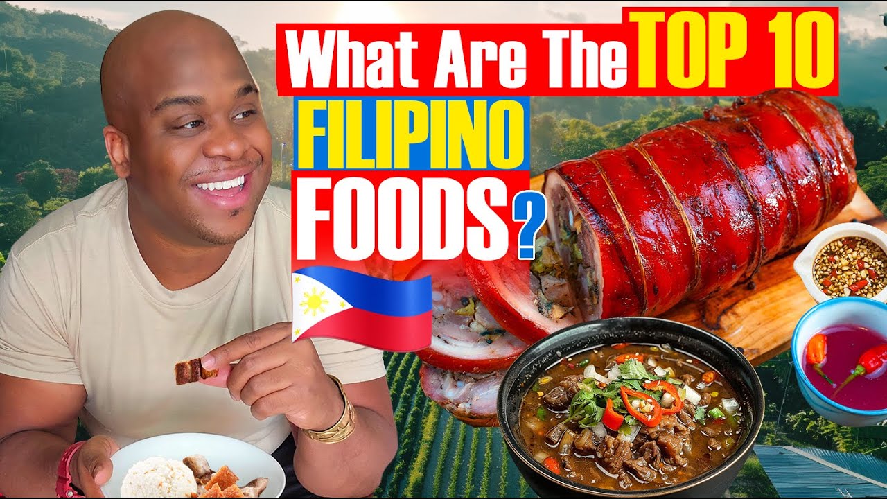 Top 10 BEST Filipino foods YOU HAVE TO TRY