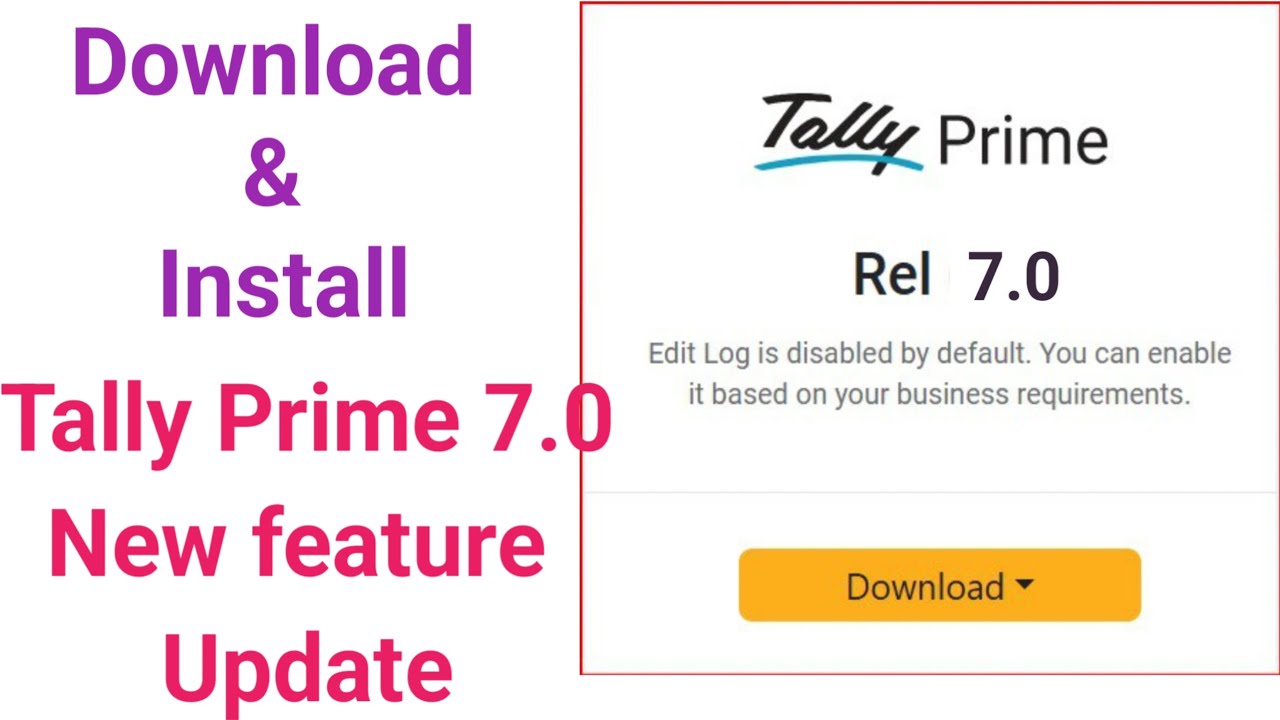 Tally Prime 7.0 Download and install | Tally Prime 7.0 New features