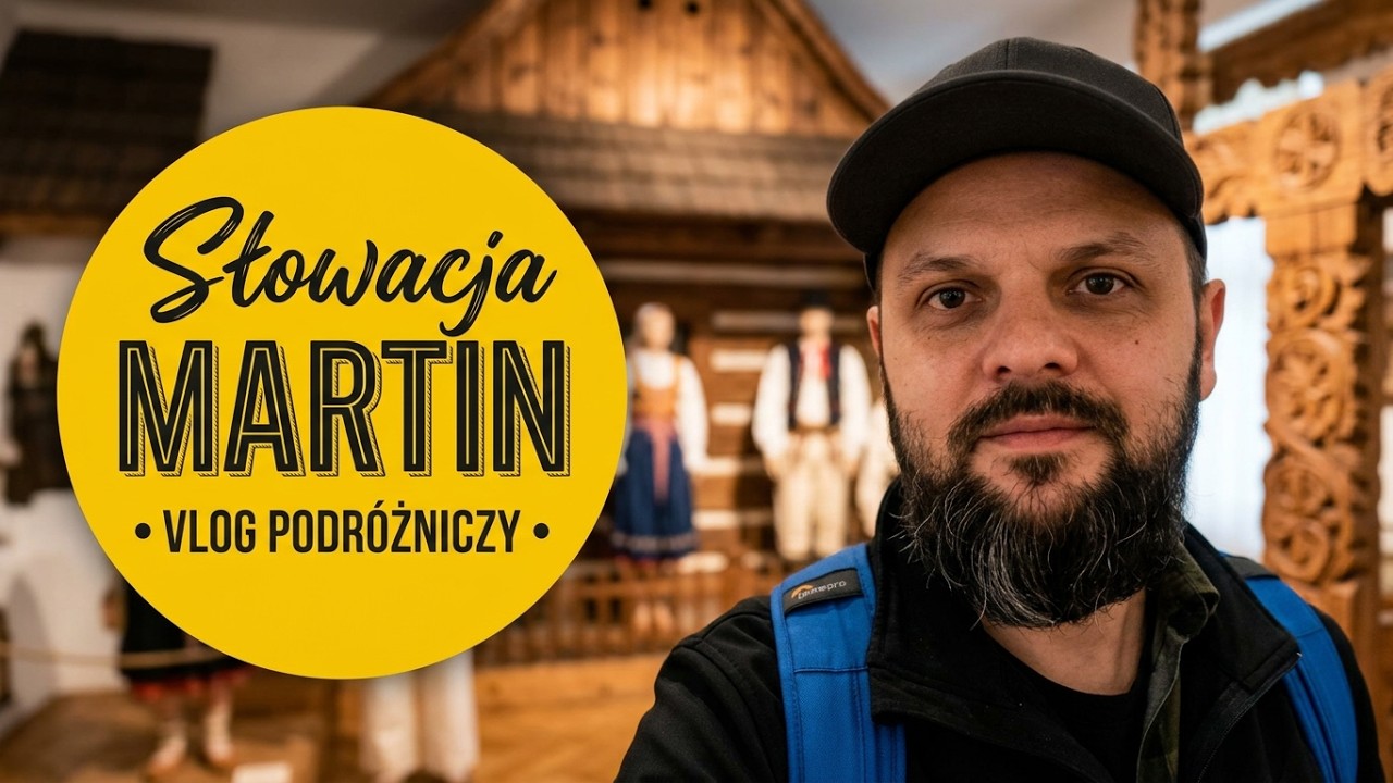Wyjątkowa wycieczka po Muzeum Etnograficznym w Martinie, Słowacja