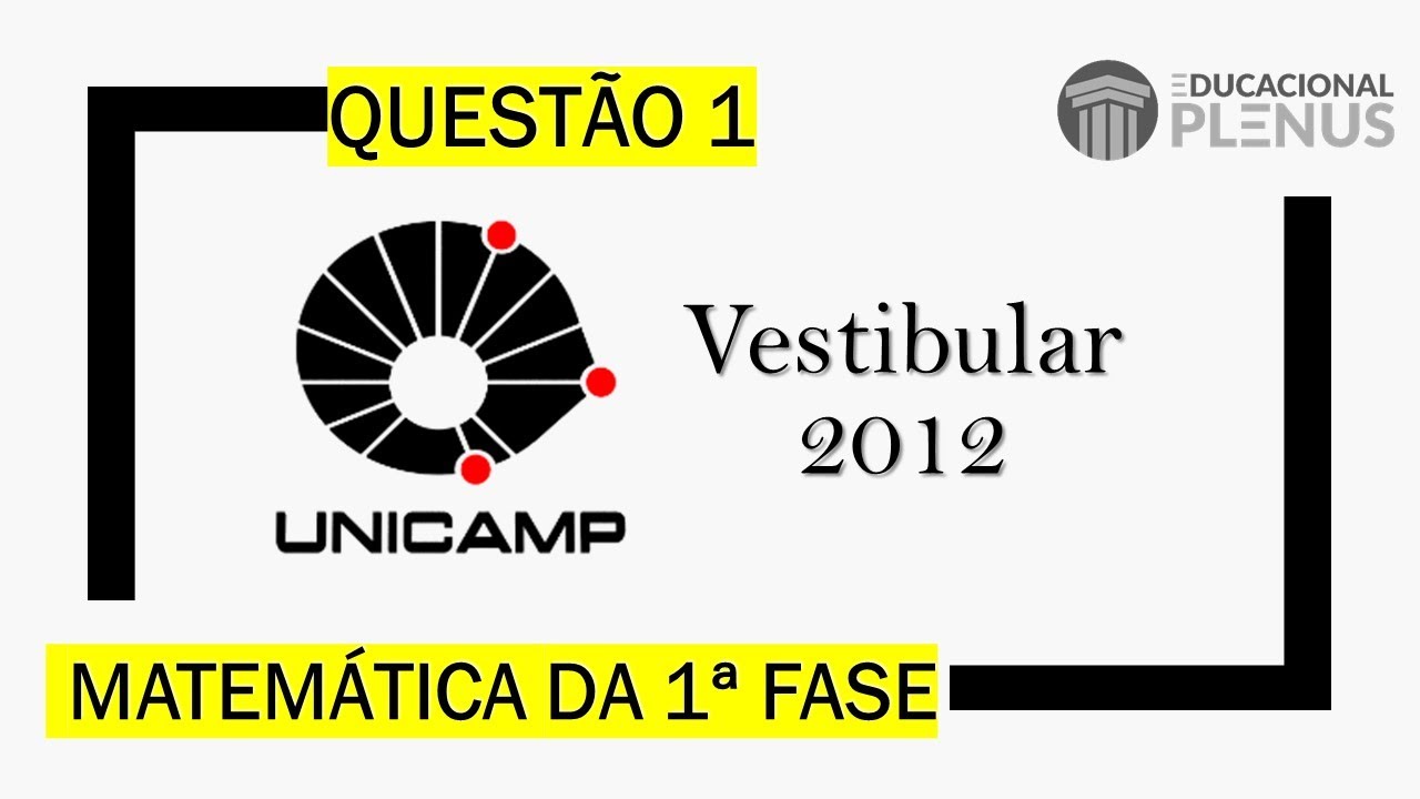 UNICAMP 2012 - 1ª Fase Q. 01