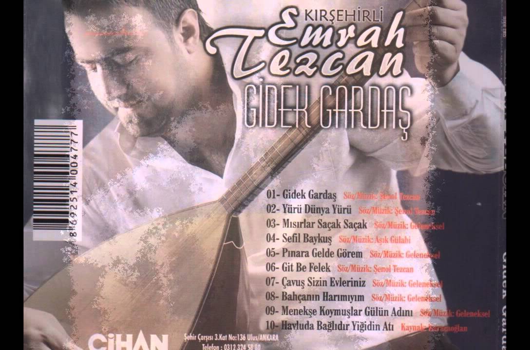 EMRAH TEZCAN GİDEK  GARDAŞ