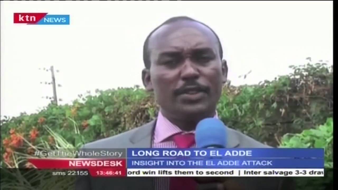 LONG ROAD TO El Adde Attack: Insights into the worst attack on Kenyan soldiers in Somalia