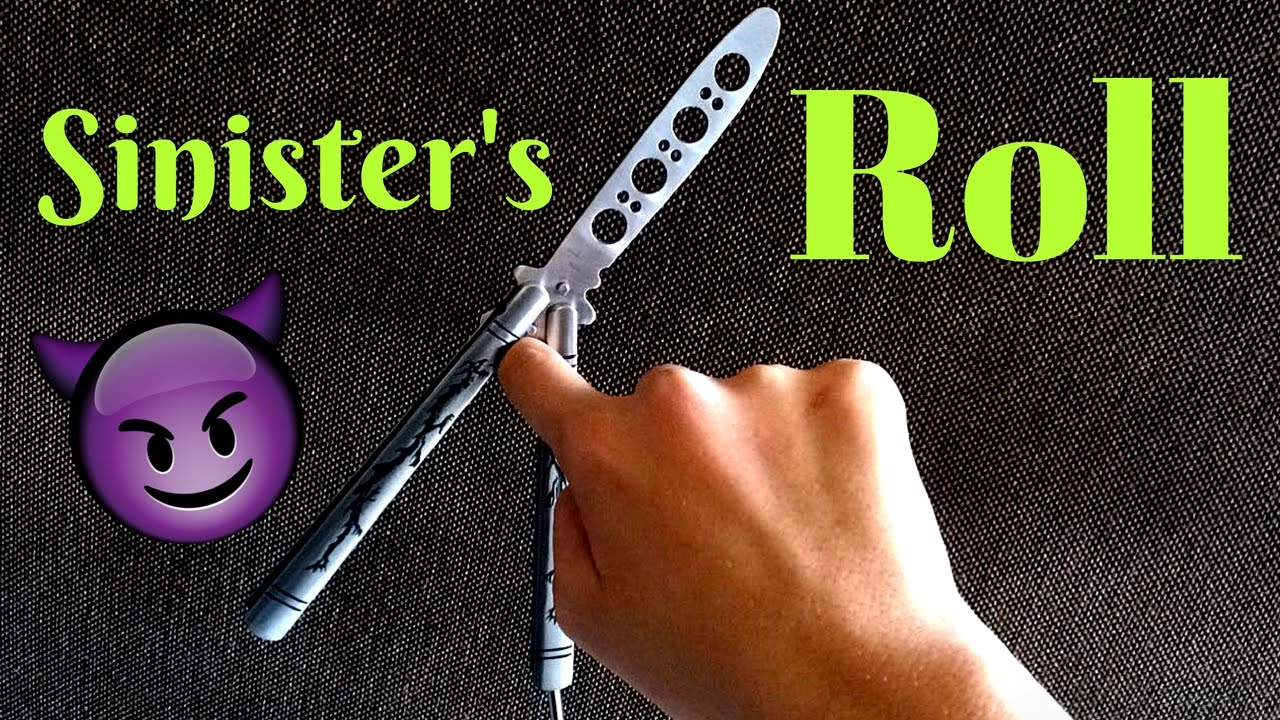 SINISTER'S ROLL (Intermediate)- Intermediate Butterfly Knife Tricks that look IMPRESSIVE