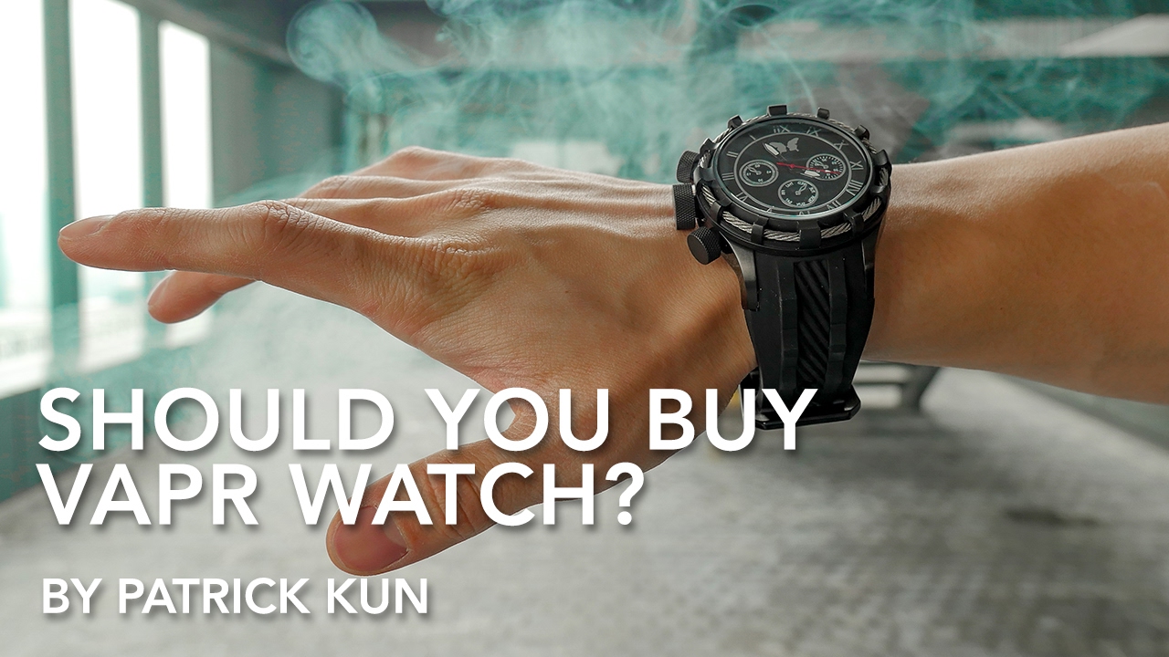 Should You Buy VAPR Watch? | Patrick Kun