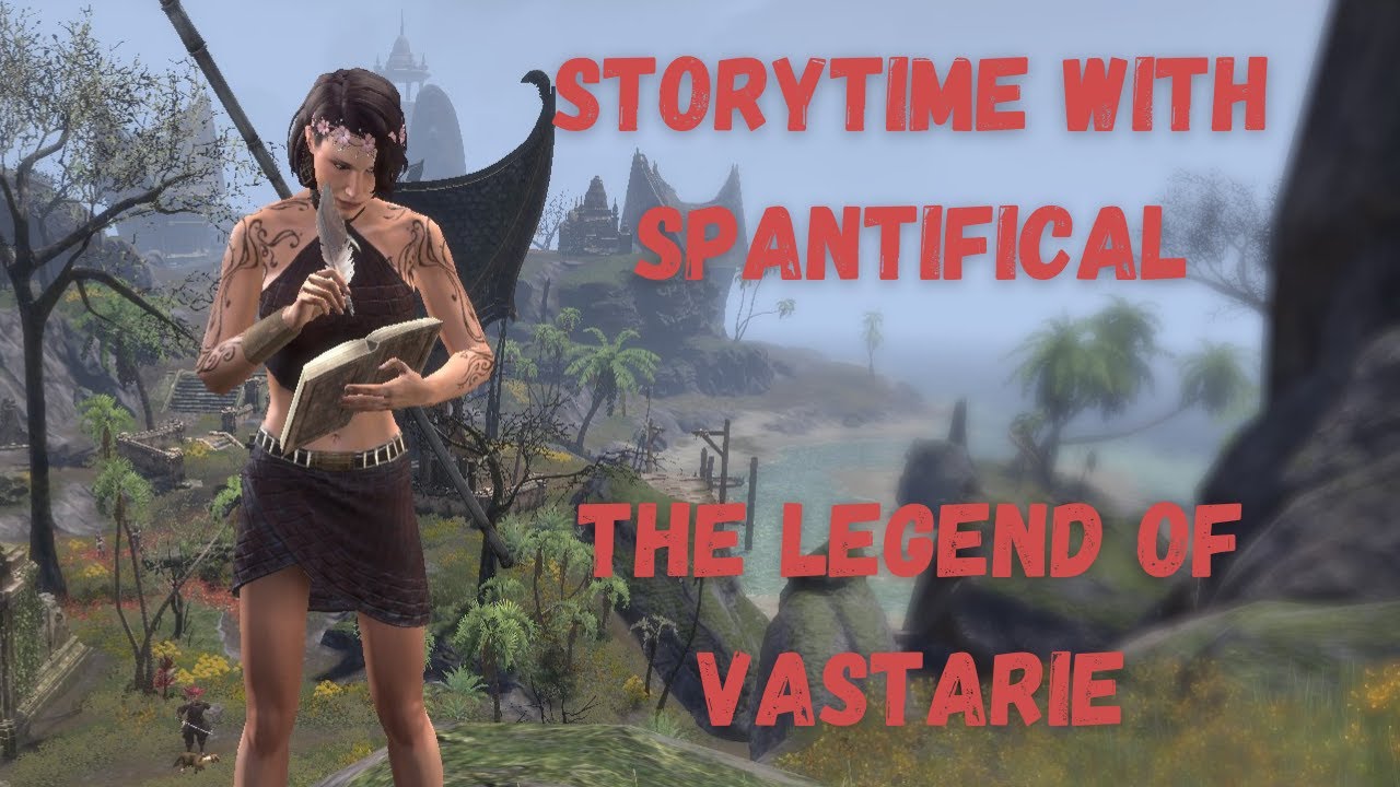 Storytime with Span: The Legend of Vastarie [Elder Scrolls Online - Soft-Spoken ASMR]