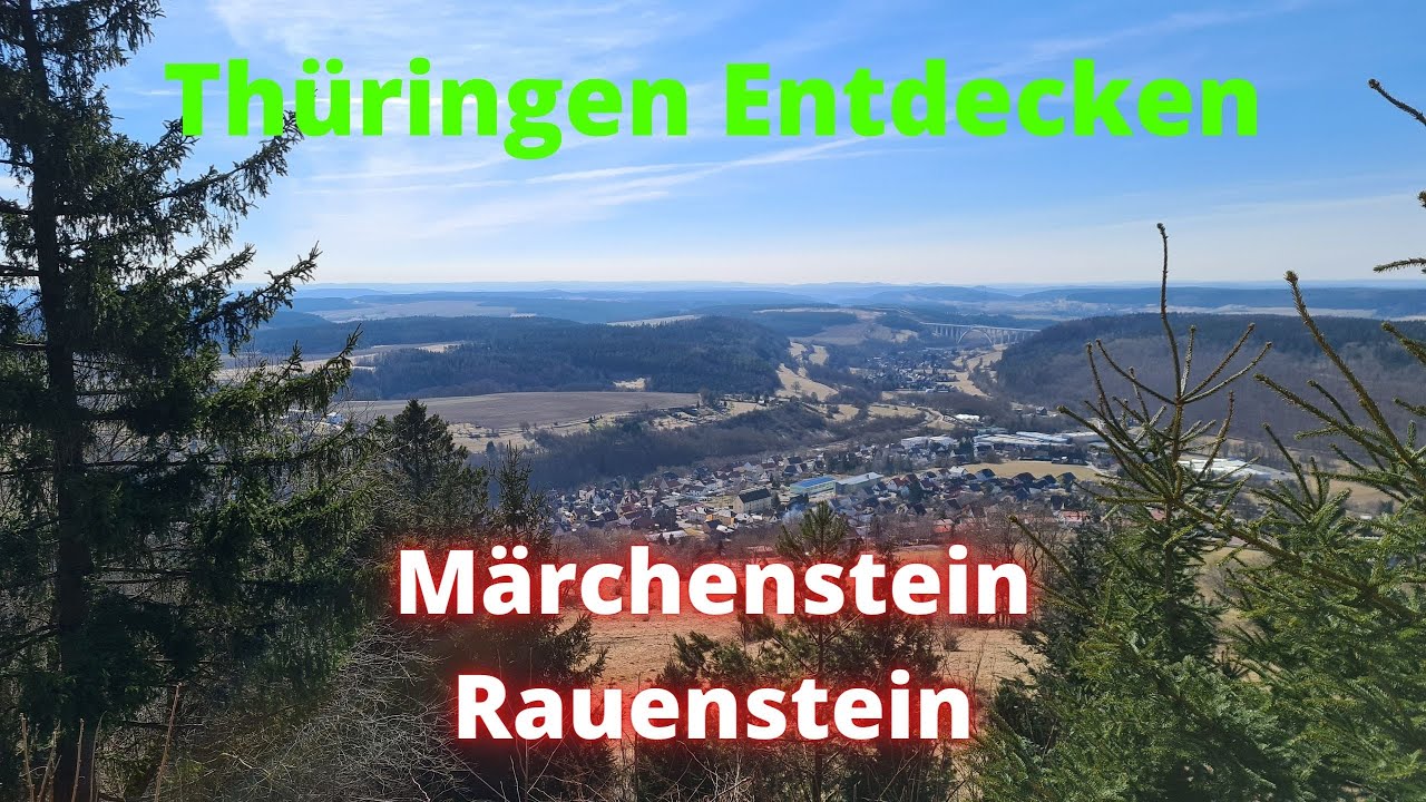 Thüringen Entdecken - 11,1 Km Rundwanderung Märchenstein von Rauenstein mit Herrlichen Ausblicken!