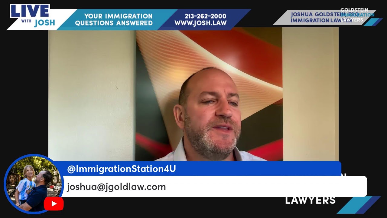 Immigration help LIVE with Josh