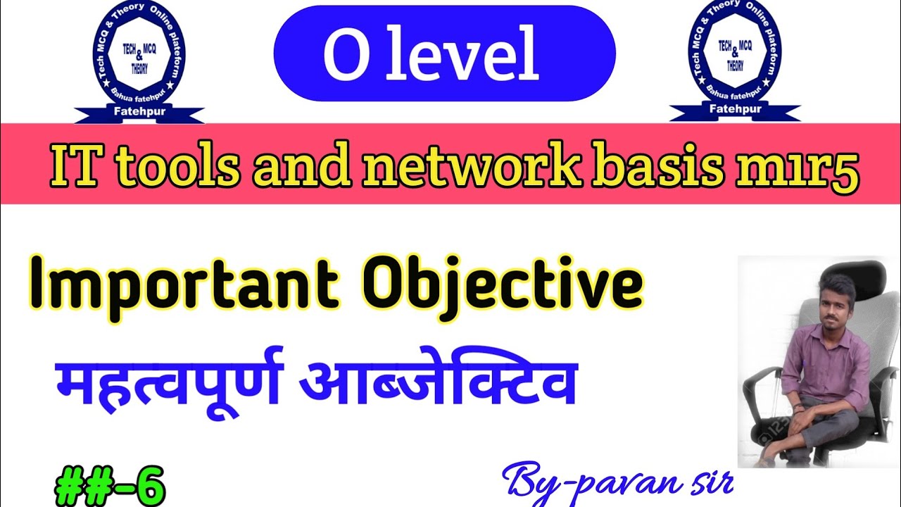 It Tool and network basics objective, O level m1r5 important question, it Tool and network basics.