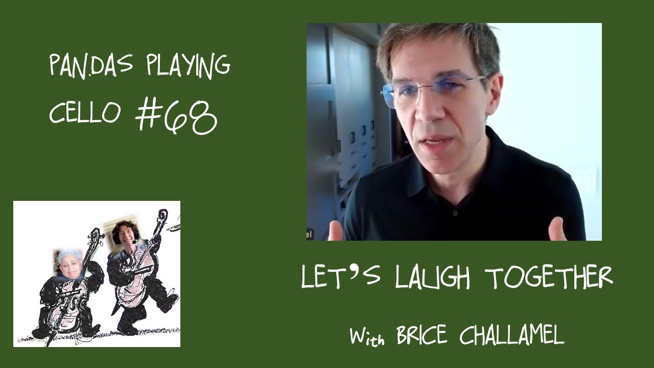 Let's Laugh Together--Pandas Playing Cello #68 with Brice Challamel