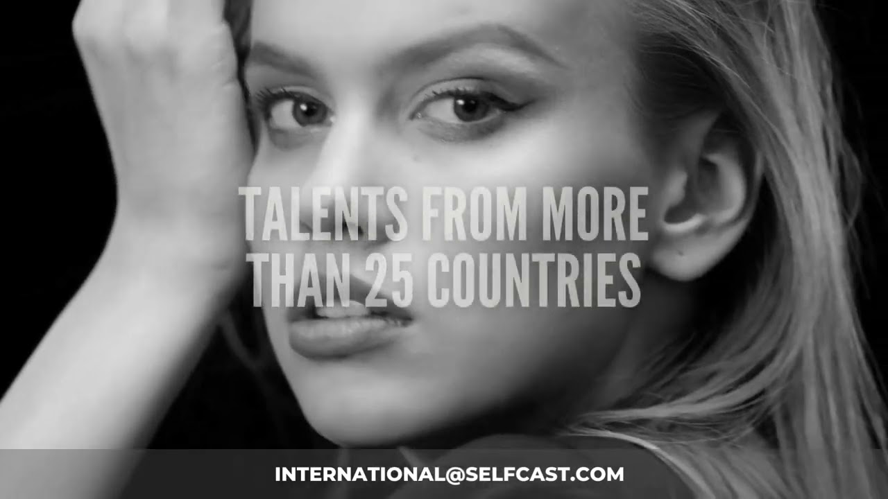 Selfcast is a Free Casting Platform, with Talents from more than 25 countries!
