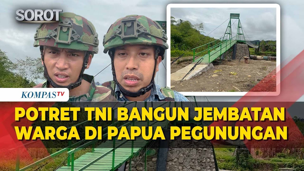 Potret Satgas TNI Bangun Jembatan Penghubung Warga di Tengah Operasi Melawan KKB