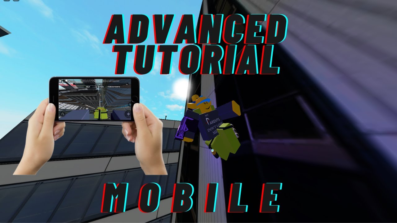 How to do the ADVANCED TUTORIAL on MOBILE | Roblox Parkour Mobile