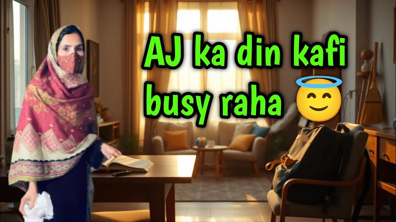Aaj Ka Din Kaafi Busy Raha | Tuition, Safai Aur Rozmarra Ke Kaam 😇