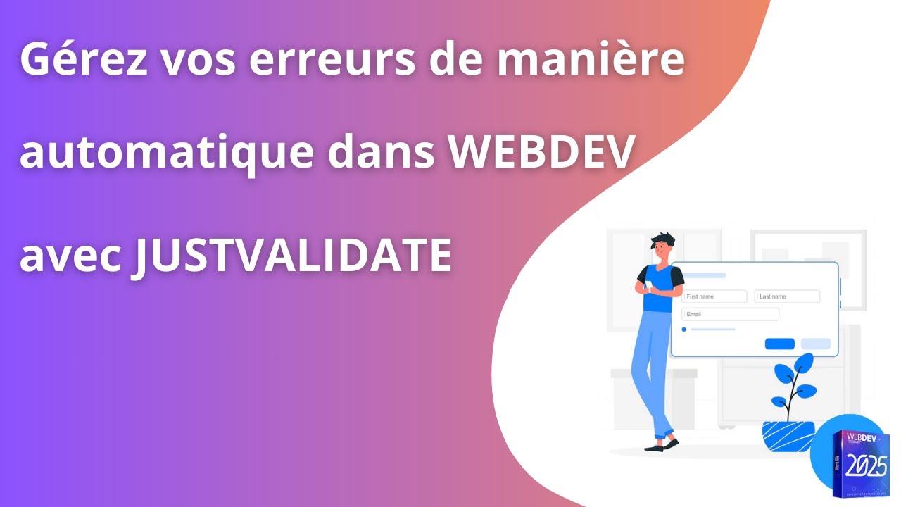 Simplifiez la gestion des erreurs dans WebDev avec JustValidate