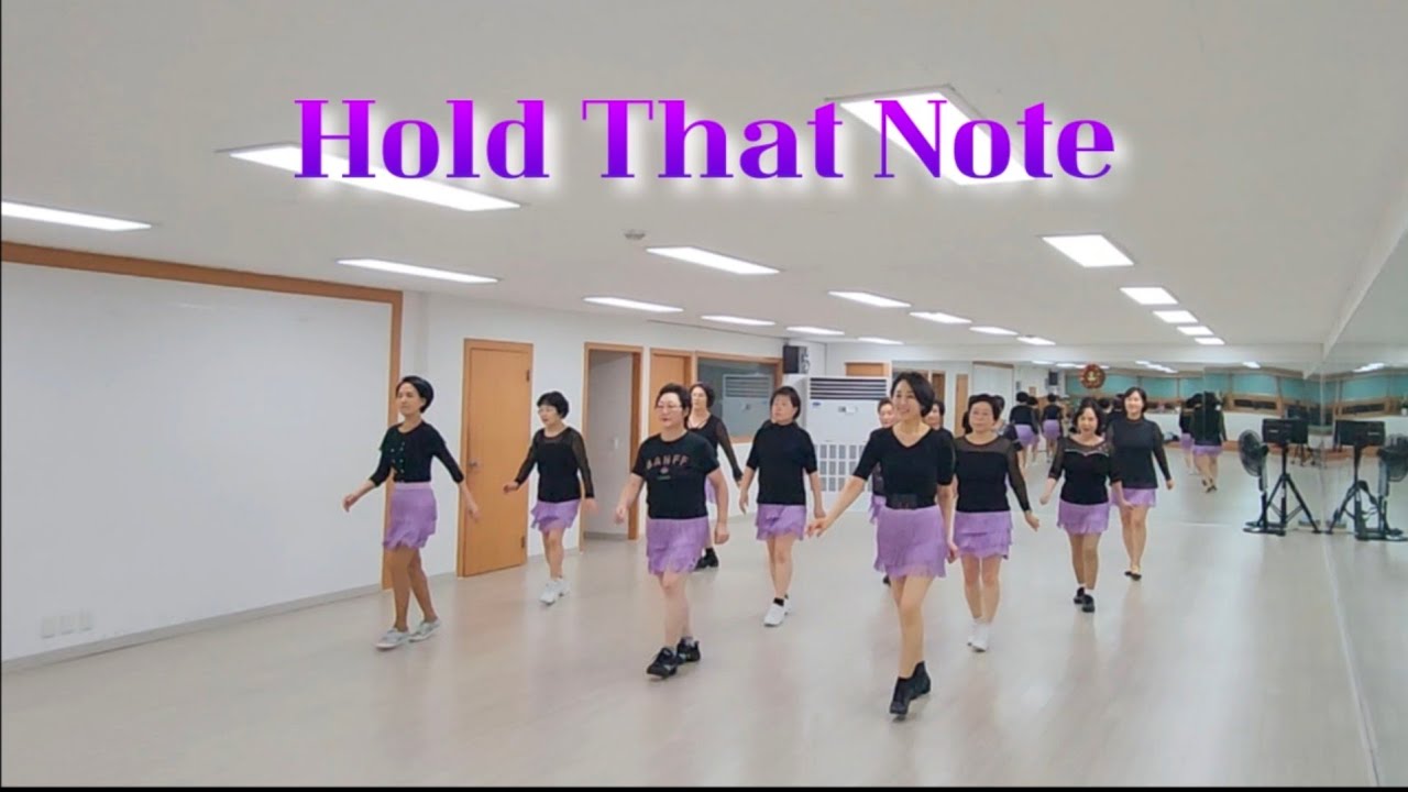 Hold That Note Linedance (Improver) / JJ 저녁7시부 정다운반