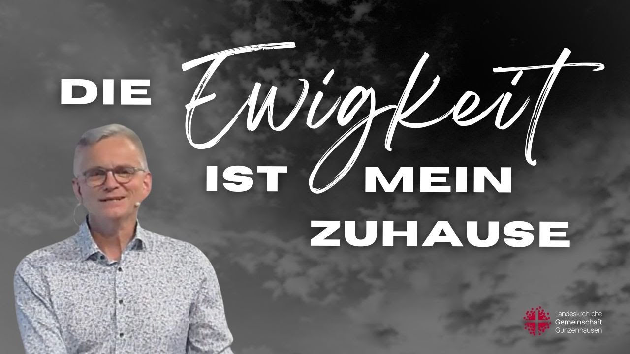 Ewige Perspektive auf das Leben - EWIGKEIT (Teil 3) | LKG_Gun | Rudi Frach | 16.11.2025