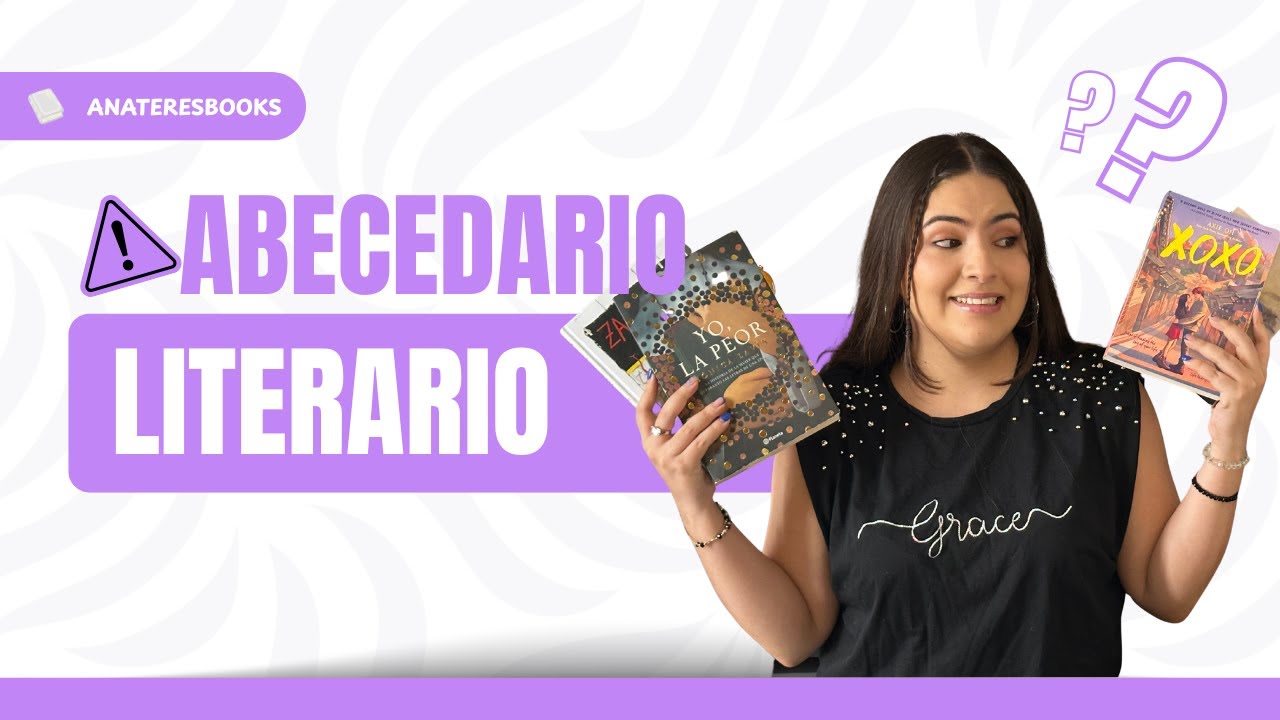 ABECEDARIO LITERARIO: UN LIBRO POR CADA LETRA 📚✨