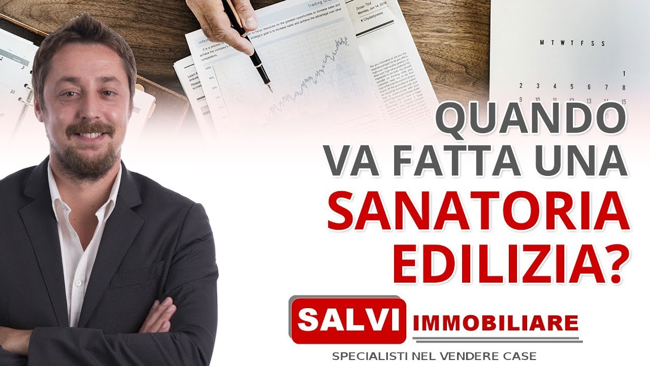 Quando è possibile e necessario fare una SANATORIA EDILIZIA?
