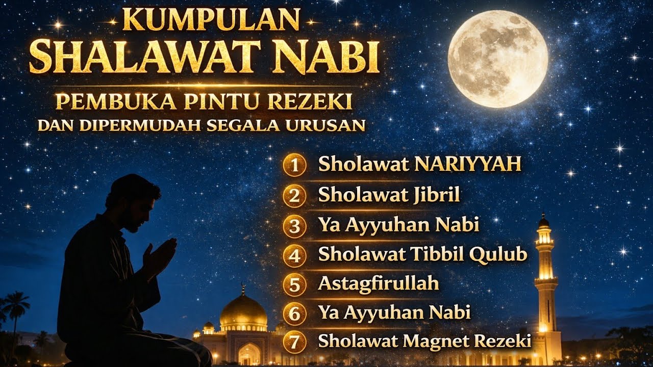 SHALAWAT PEMBUKA PINTU REZEKI TERBARU 2026| ENAK DI DENGAR!!