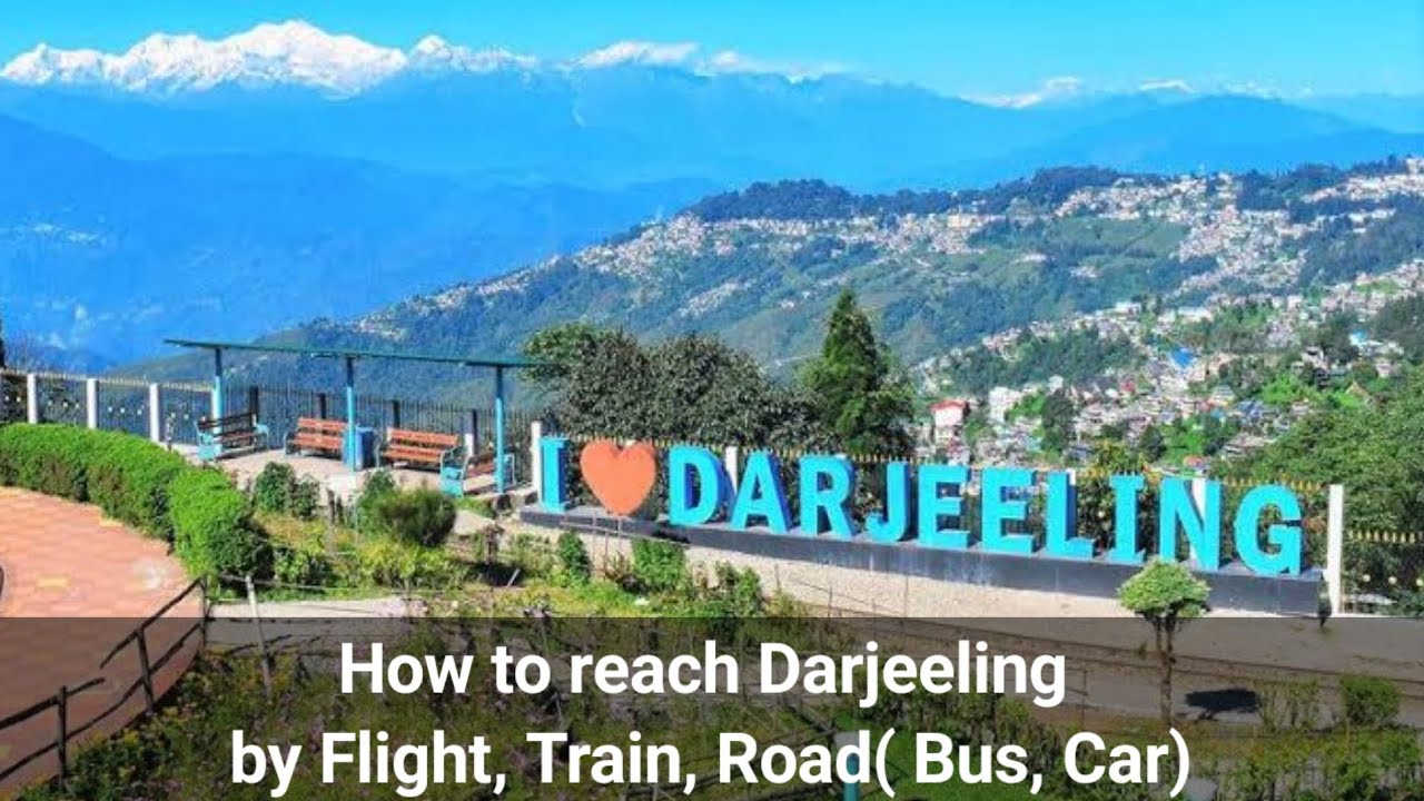 How to reach Darjeeling by Flight, Train, Road( Bus, Car) l Darjeeling from Delhi l Airport, Station