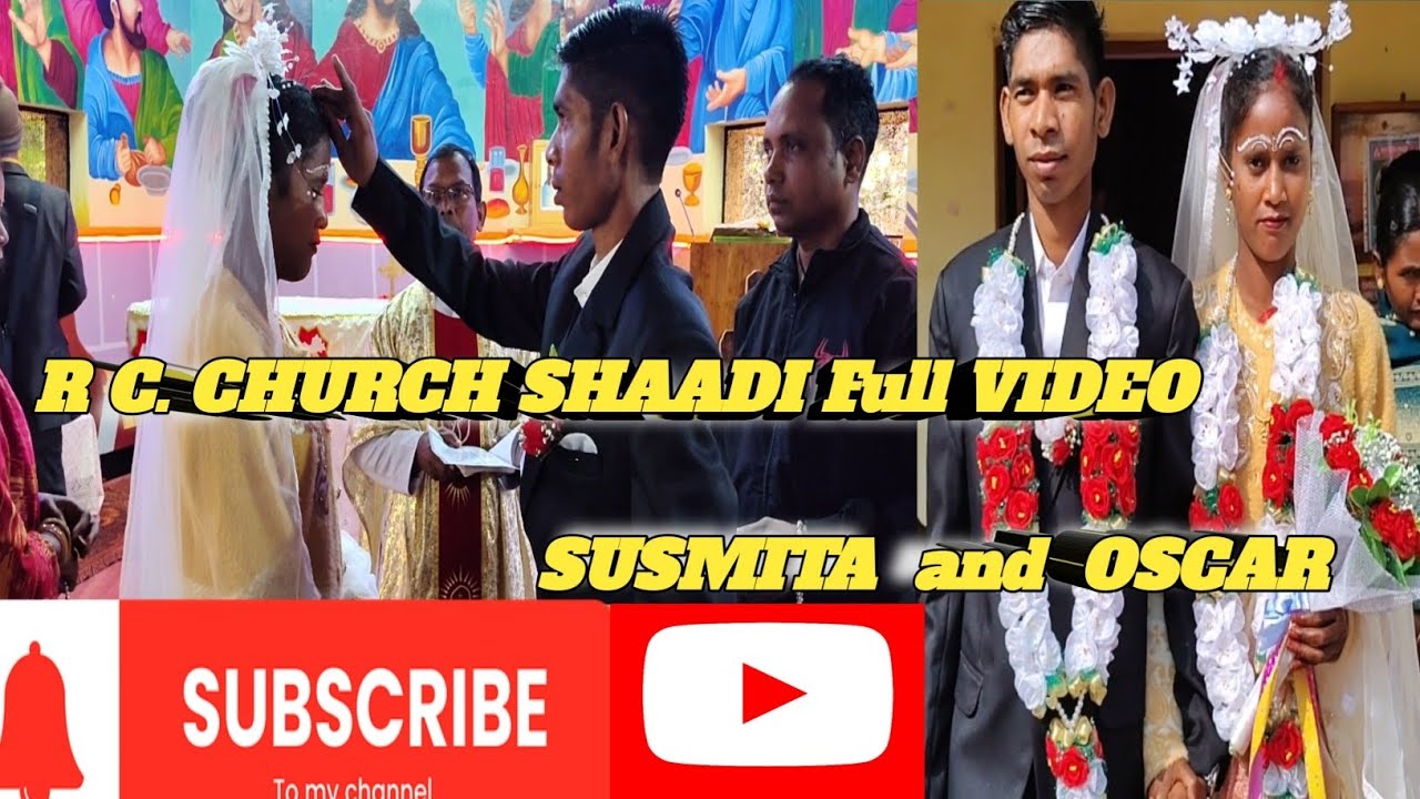  Pavitra Bibha R.C. Church Koira Shaadi Video Susmita and Oscar 