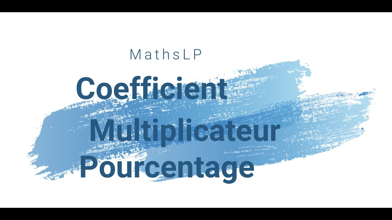 Le coefficient multiplicateur-pourcentage