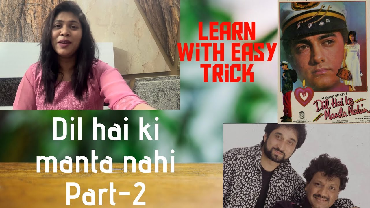 Dil Hai Ki Manta Nahi Part-2 | Word by Word Singing Tutorial | Kan, Murki, Khatka Explained 🎵