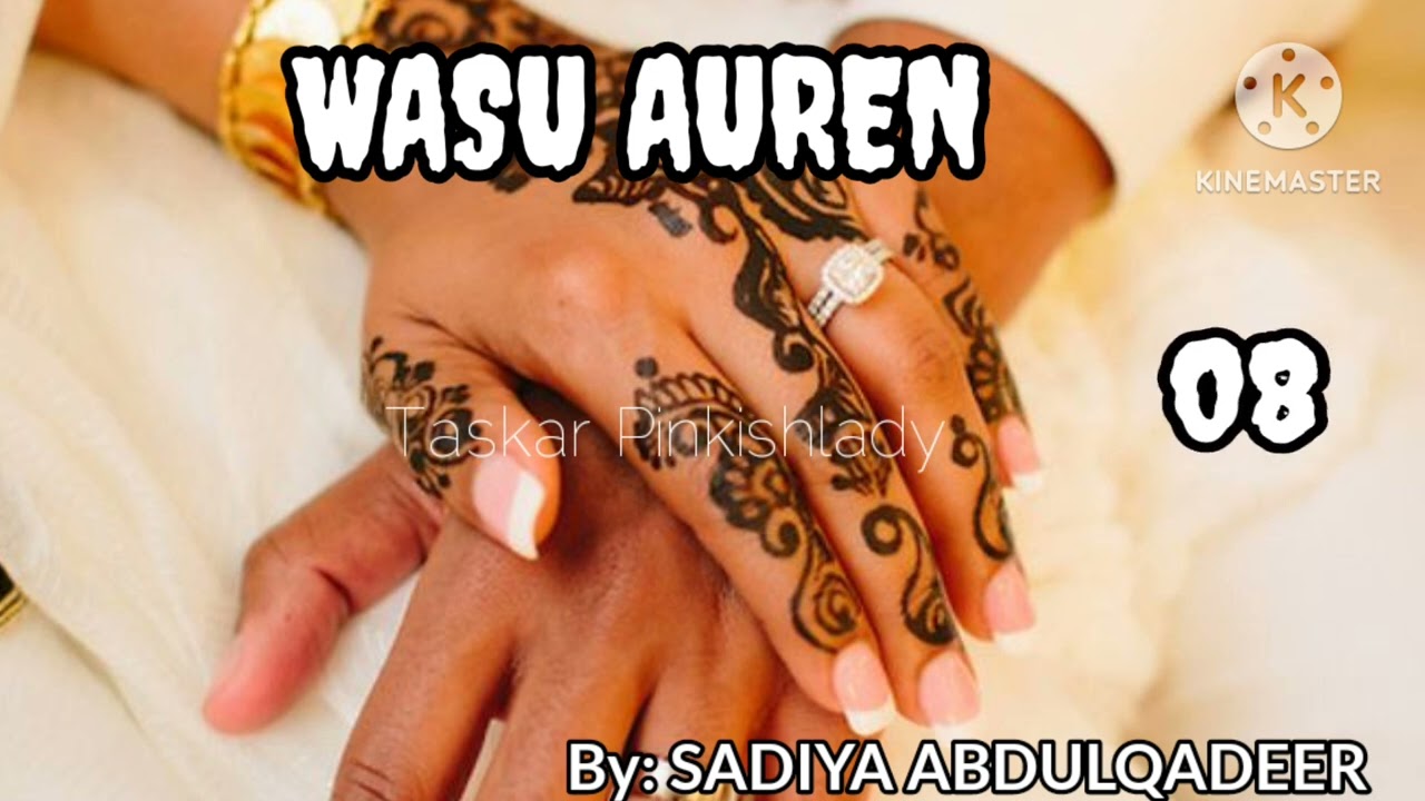 WASU AUREN 08... SU WA SUKA FI LAIFI A ZAMANTAKEWAR AURE NE? MEYASA HAR YAU AKE KASA SAMUN DAIDAITO?