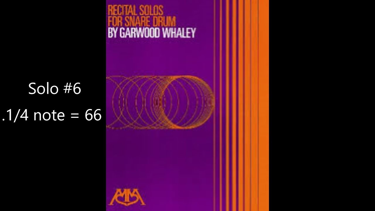 Solo #6 from Whaley Recital Solos for Snare Drum Advanced Intermediate Sightreading