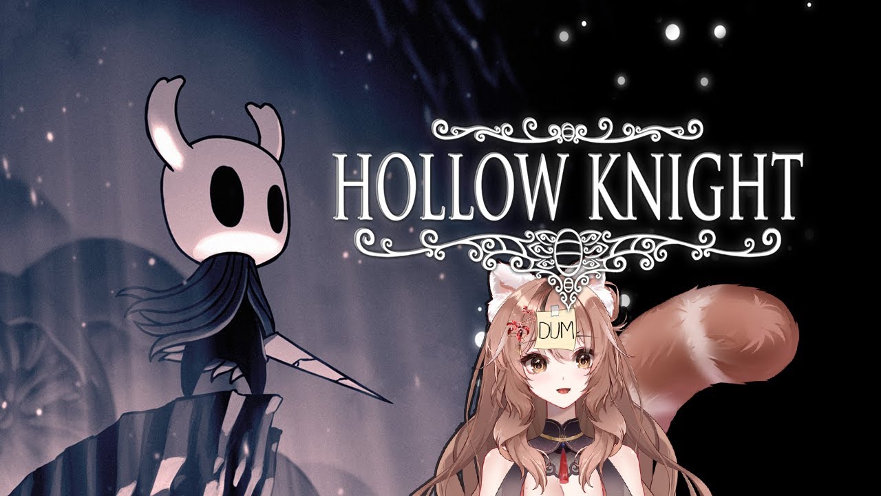 【HOLLOW KNIGHT】I've lost count of what part it is but the hollow-ing continue